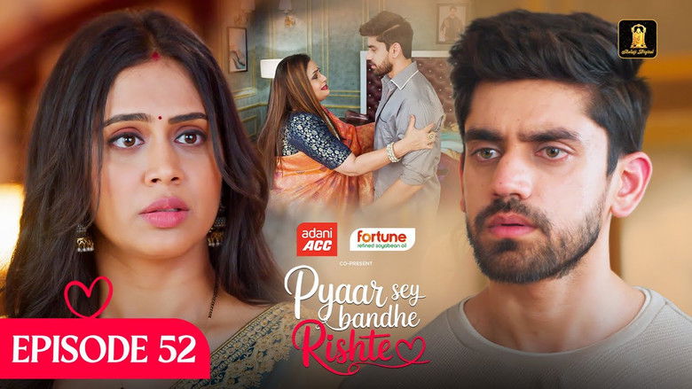 Still image for Pyaar Sey Bandhe Rishte season 1 episode 52: Episode 52