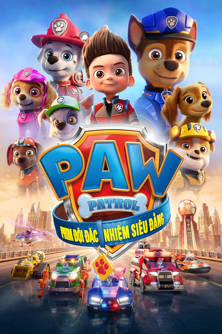 PAW Patrol: Đội Đặc Nhiệm Si&ecirc;u Đẳng (2021)