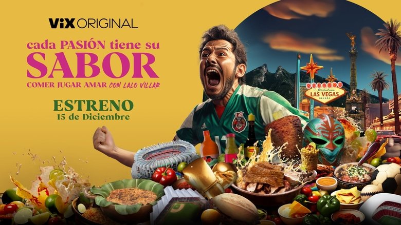 Cada Pasion Tiene Su Sabor Comer, Jugar, Amar backdrop