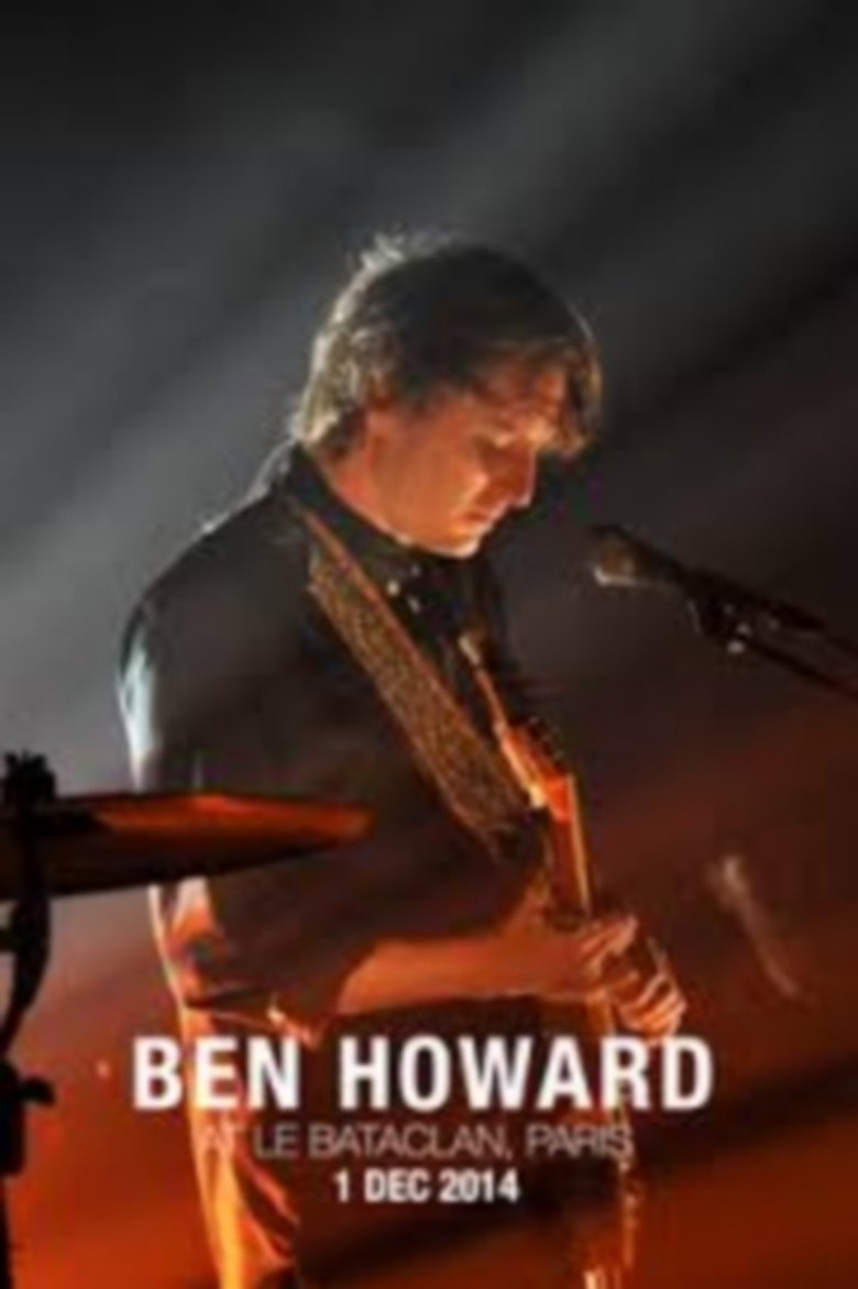 Ben Howard - At Le Bataclan Paris main poster