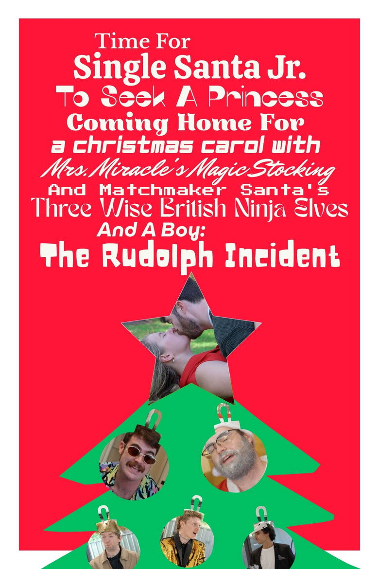 Imatge de Time For Single Santa Jr. To Seek A Princess Coming Home For A Christmas Carol With Mrs. Miracle's Magic Stocking And Matchmaker Santa's Three Wise British Ninja Elves And A Boy: The Rudolph Incident