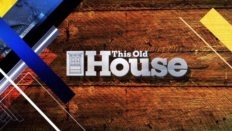 This Old House Season 4 Episode 13 : The Arlington House - 13