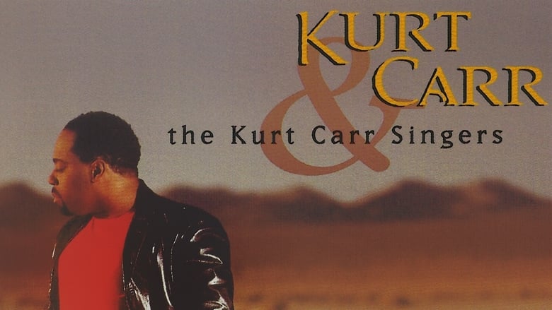 Kurt Carr & the Kurt Carr Singers: Awesome Wonder movie poster