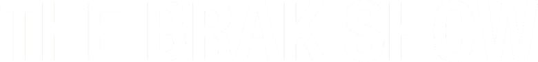 The Brak Show