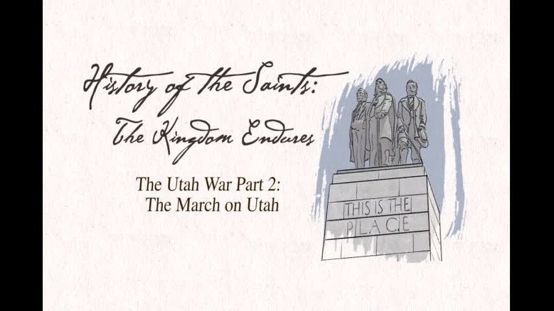 Utah War Part 2: The March on Utah