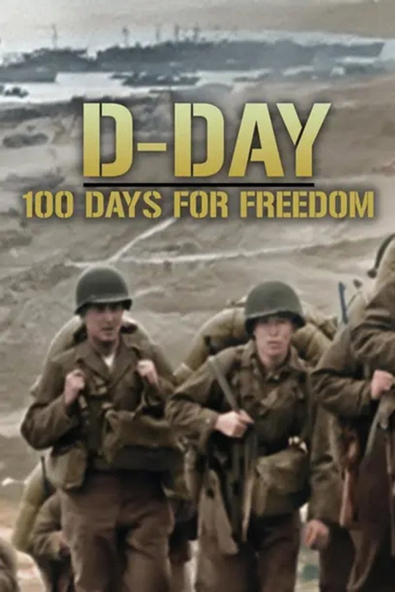Official poster for D-Day, 100 Days for Freedom