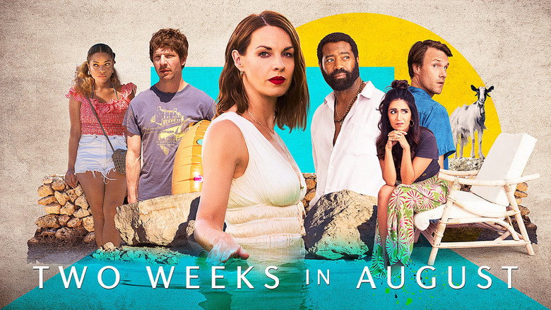 Two Weeks in August 2