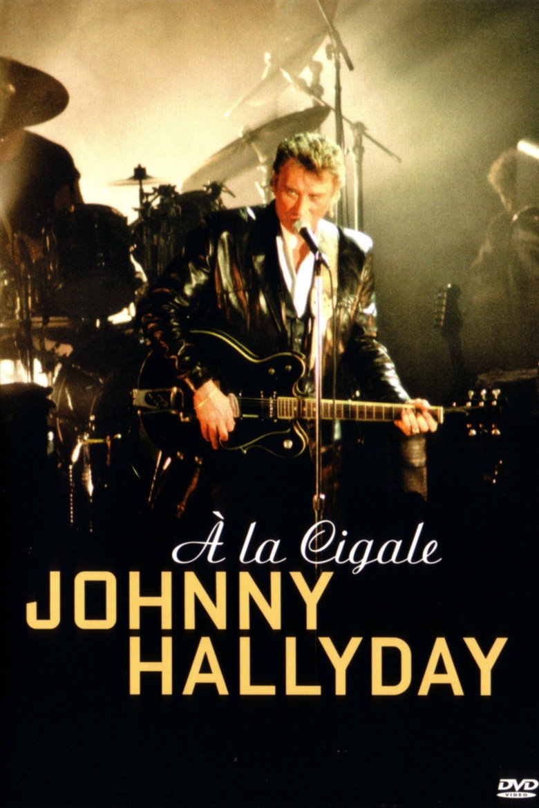Affiche de JOHNNY HALLYDAY À LA CIGALE