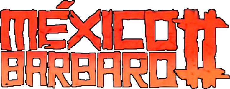 Imagen de México Bárbaro 2