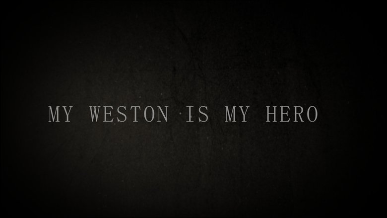 My Weston is My Hero (2024)