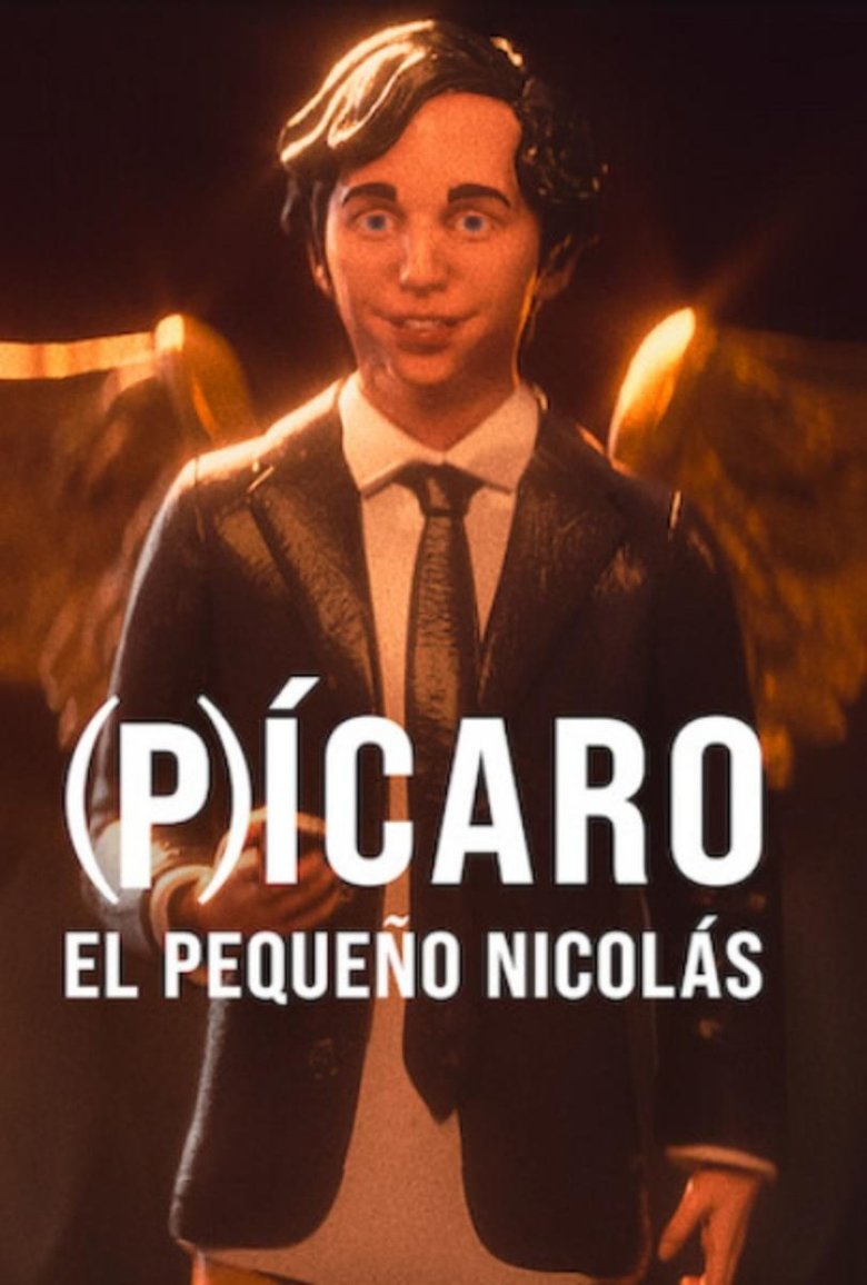 (P)Ícaro: El pequeño Nicolás – Pequeno Nicolás: A Surreal História de um Cara