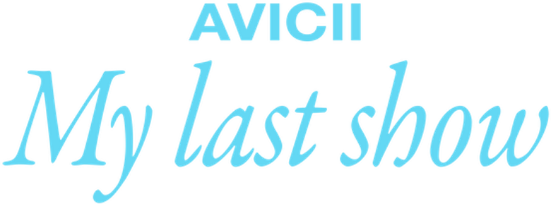 Imagen de Avicii: Mi último show