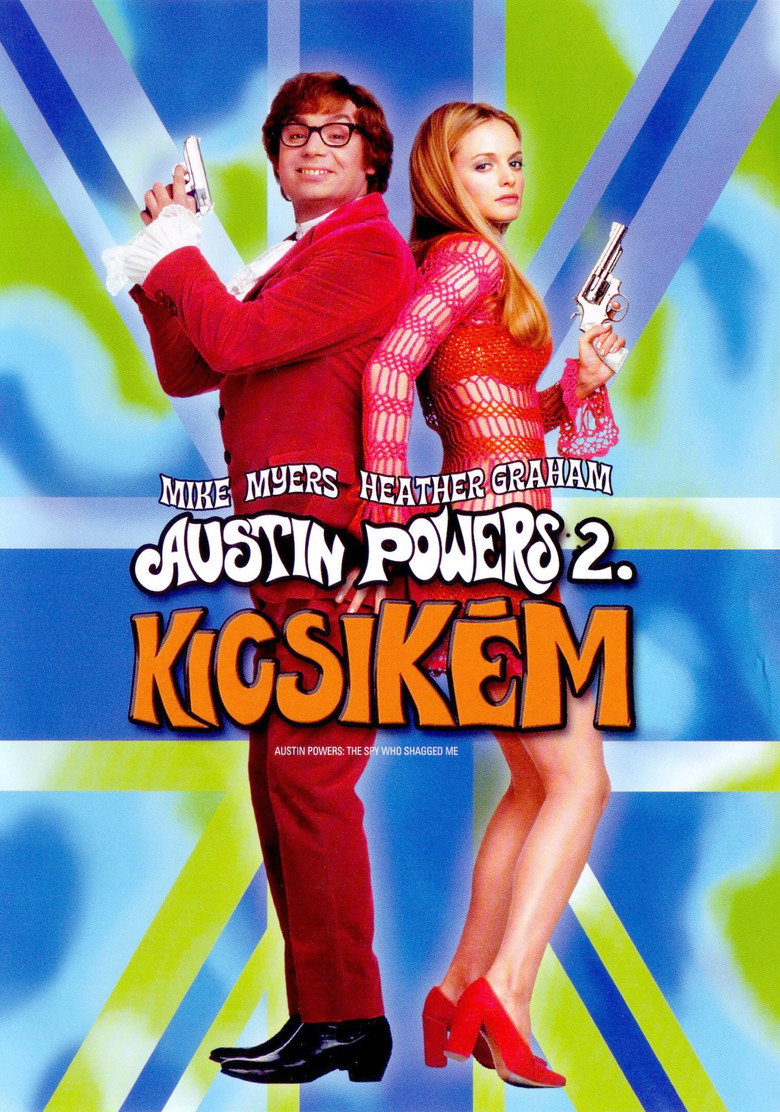 Kicsik&eacute;m - Sir Austin Powers 2. (1999)