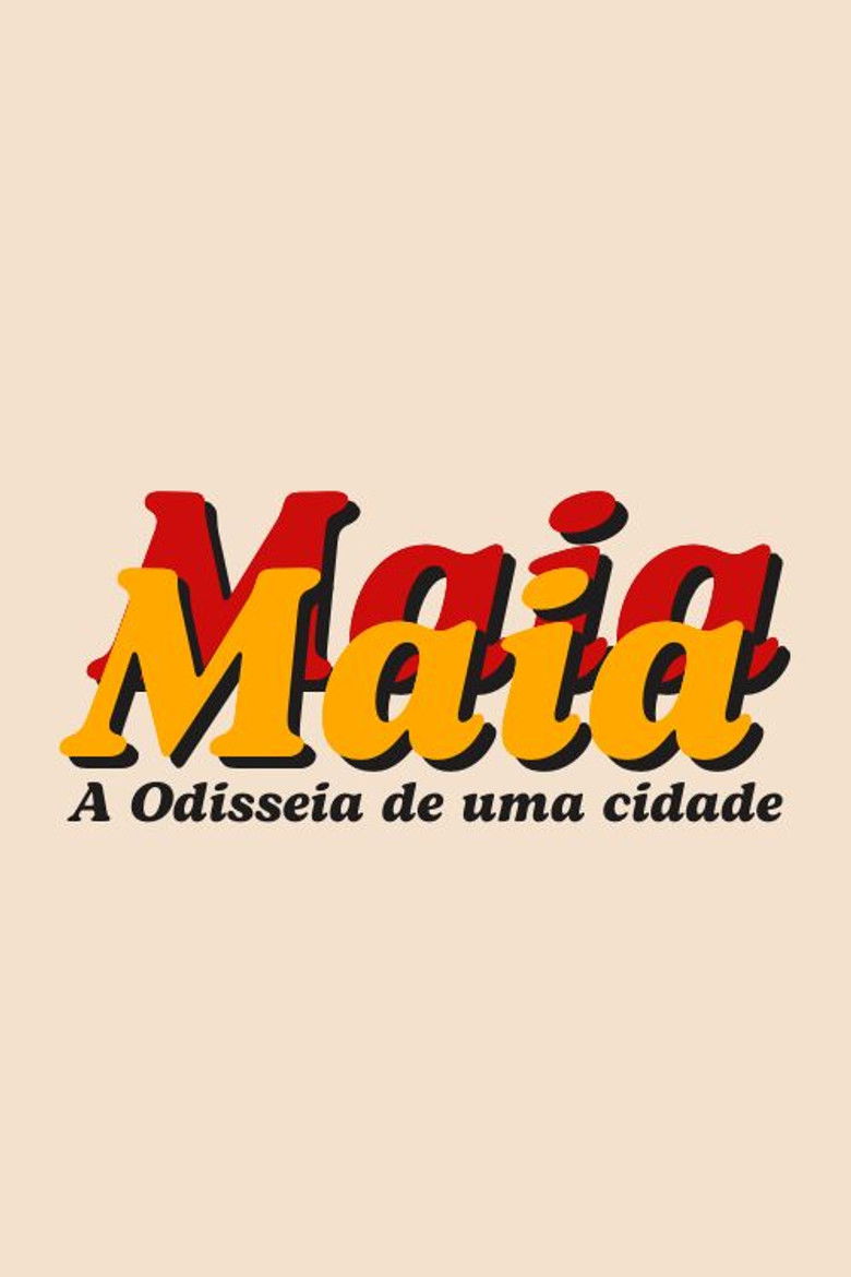 Imatge de Maia: A Odisseia de uma Cidade