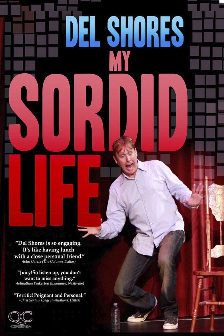 Del Shores: My Sordid Life main poster