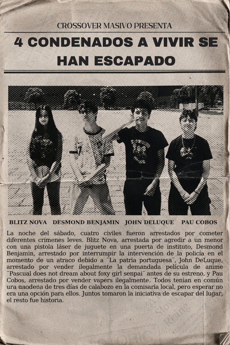 4 condenados a vivir han escapado (2026) poster