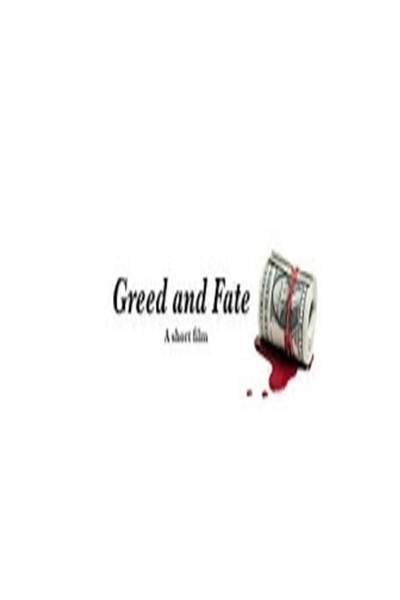 Imatge de Greed & Fate -  A Short Film