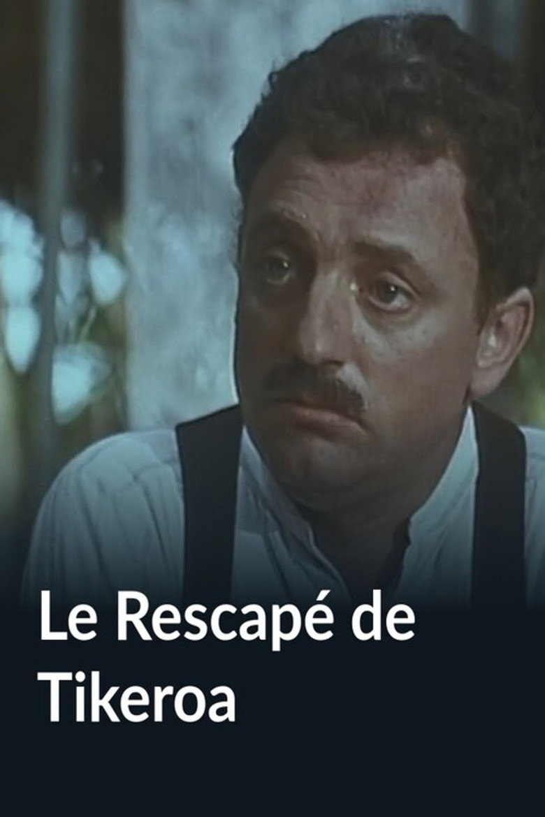 Le Rescapé de Tikeroa
