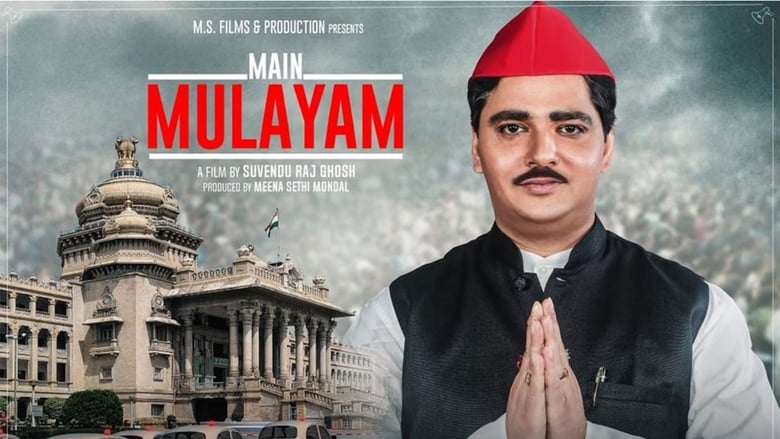 Main Mulayam Singh Yadav (2021) Hindi HD