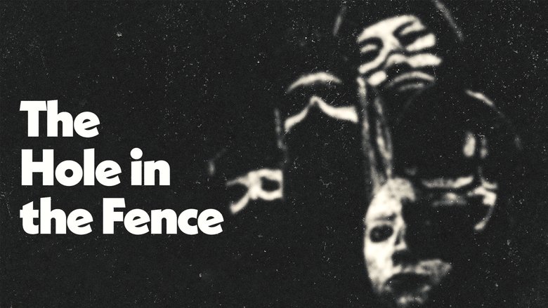 The Hole in the Fence (2021)