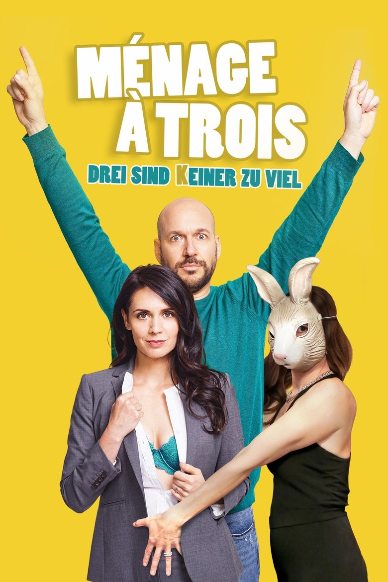 Ménage à trois – Drei sind (k)einer zu viel poster