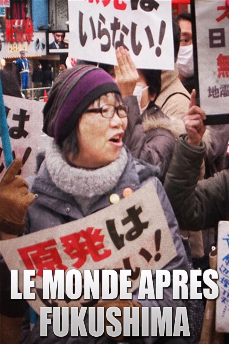 Le monde après Fukushima main poster