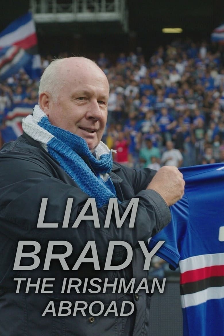 Liam Brady: The Irishman Abroad (2023)