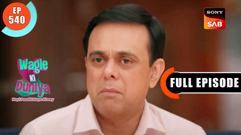 Still image for Wagle Ki Duniya season 1 episode 540: Testing The Fraudsters