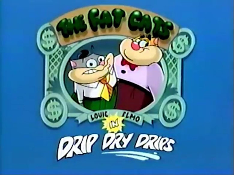 Still image for What a Cartoon! season 1 episode 13: The Fat Cats: Drip Dry Drips Still image for What a Cartoon! season 1 episode 13: The Fat Cats: Drip Dry Drips