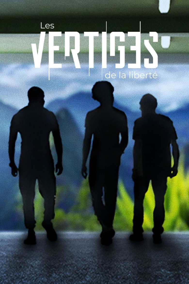 Les vertiges de la liberté (2025)