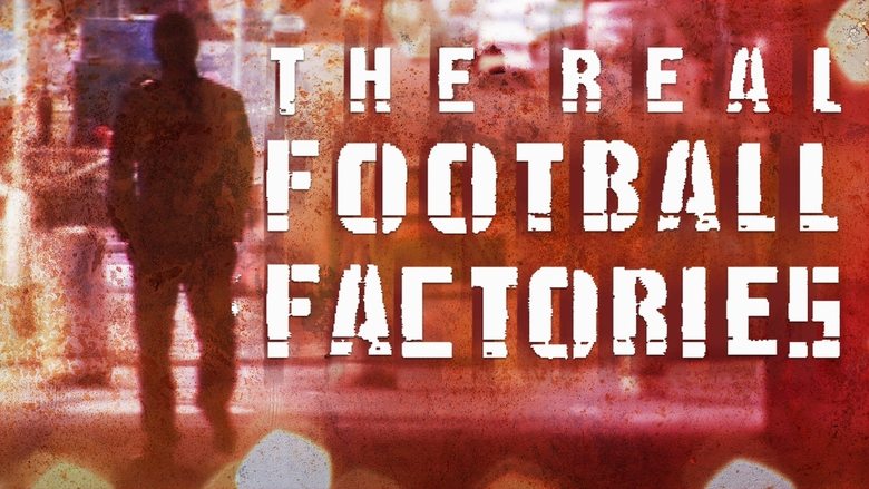 The+Real+Football+Factories