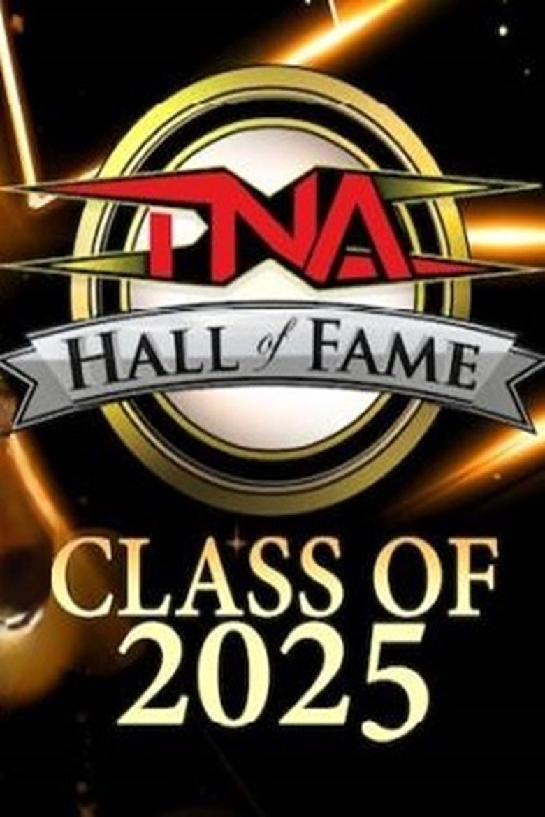 TNA Hall of Fame 2025 (2025)