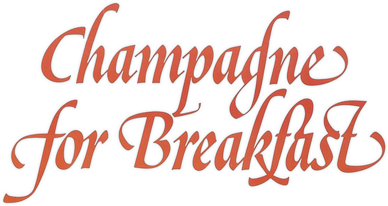 Champagne for Breakfast