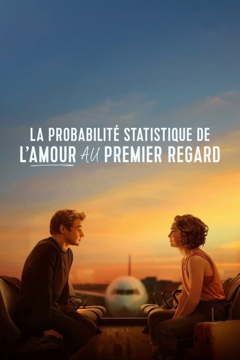 Affiche de LA PROBABILITÉ STATISTIQUE DE L'AMOUR AU PREMIER REGARD