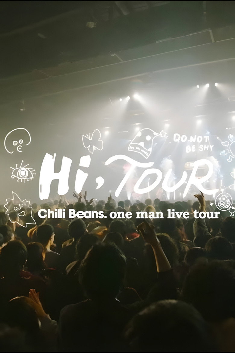 Official poster for Chilli Beans. one man live tour 「Hi, TOUR」LIVE & DOCUMENTARY