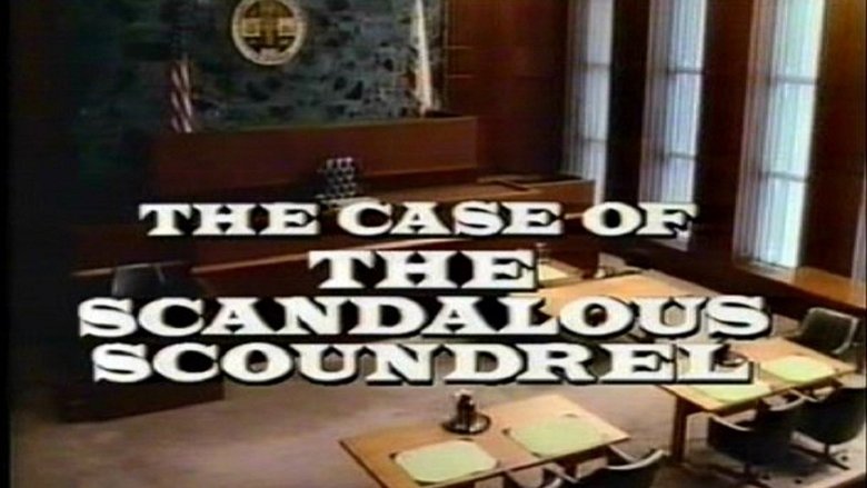 Perry Mason: The Case of the Scandalous Scoundrel