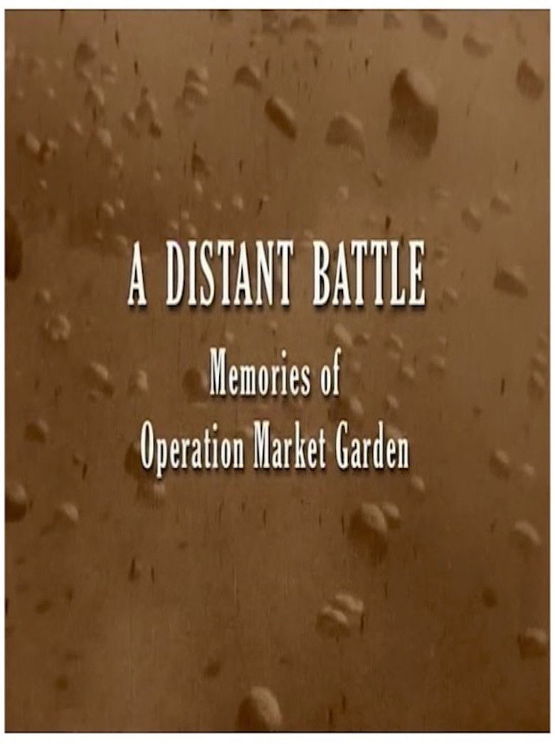 Imatge de A Distant Battle: Memories of Operation Market Garden