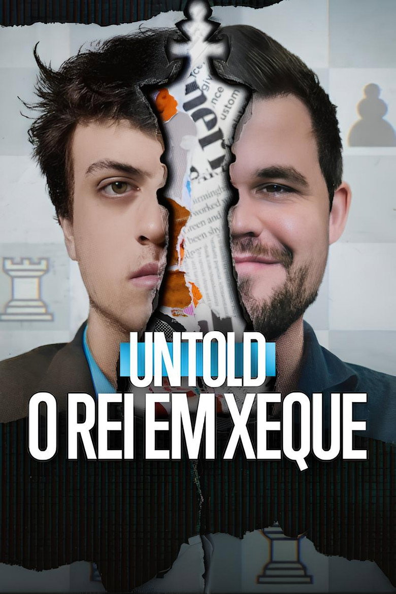 Untold: O Rei em Xeque