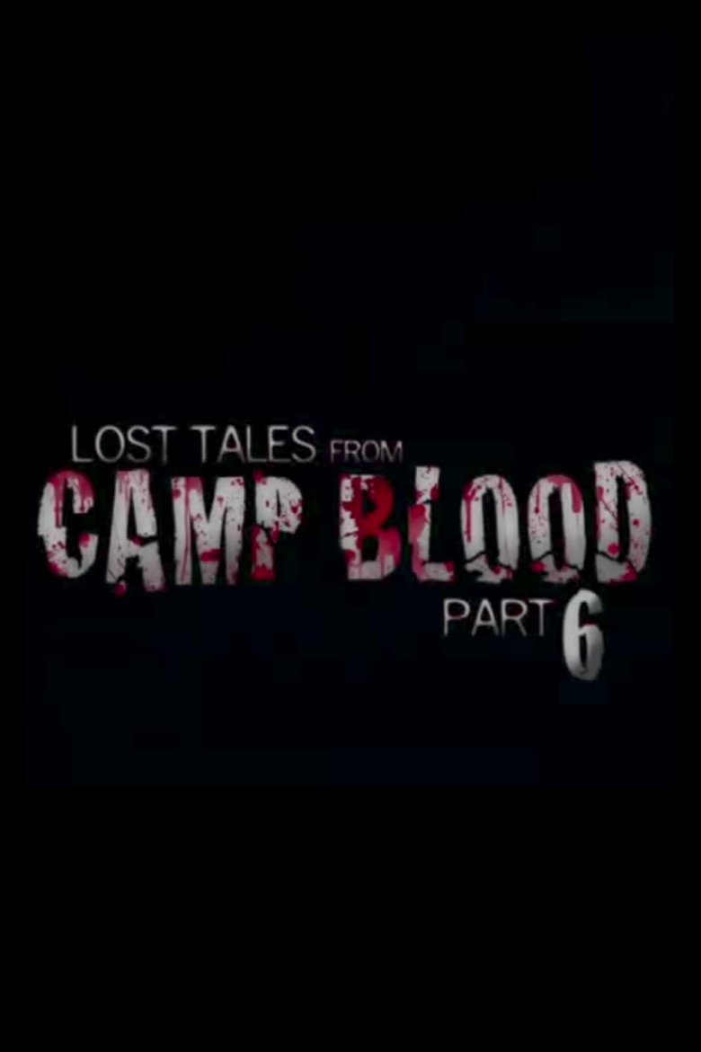 Lost Tales from Camp Blood - Part 6