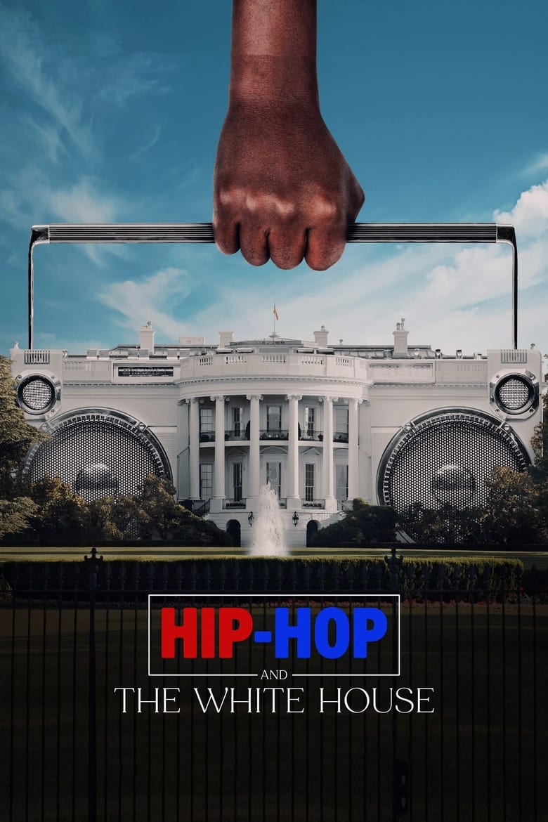 Hip-Hop and the White House (2024)