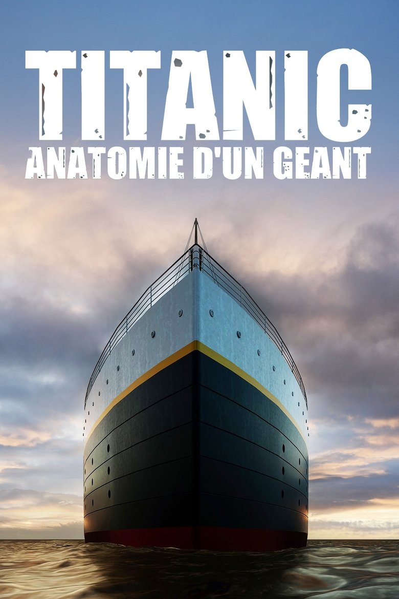 Titanic : anatomie d'un géant (2022)
