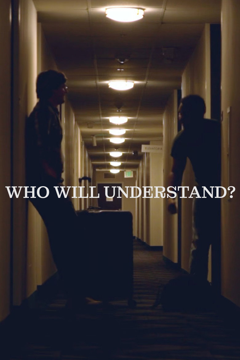 Who Will Understand? (2026) poster