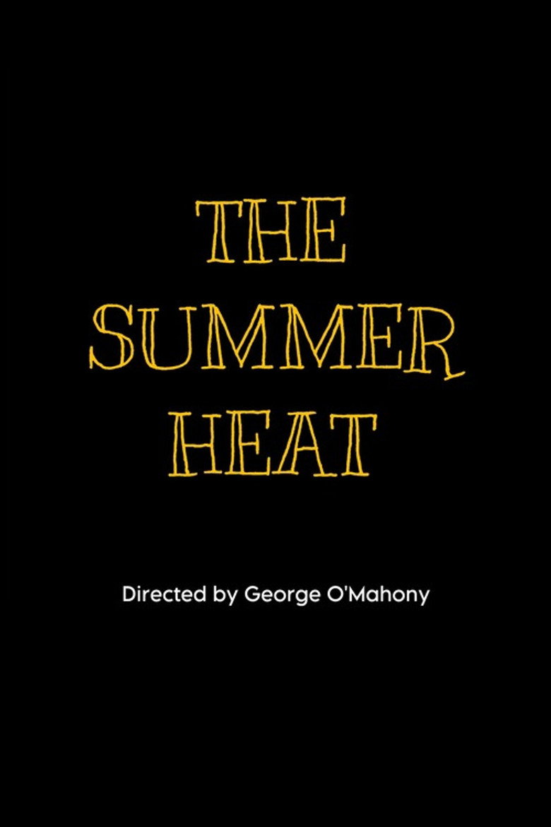 The Summer Heat