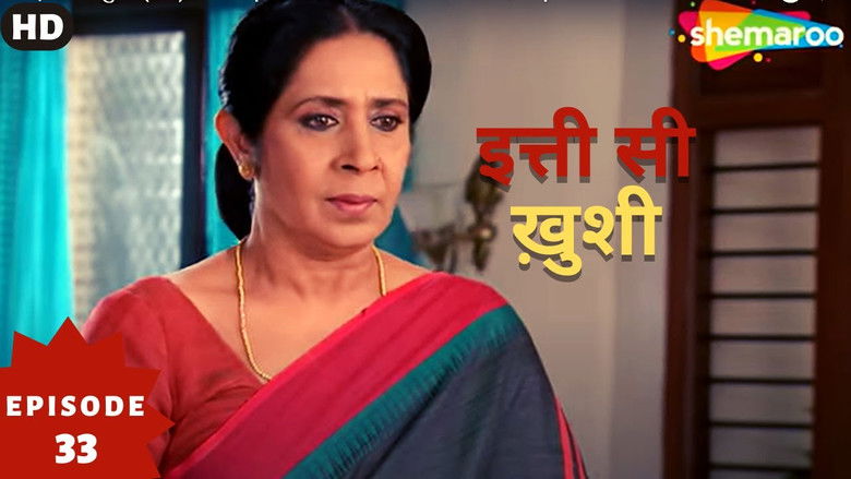 Still image for Itti Si Khushi season 1 episode 33: Episode 33