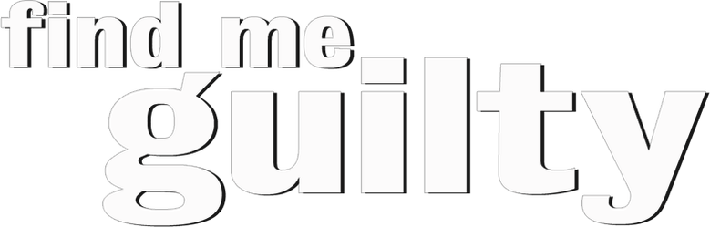 Find Me Guilty