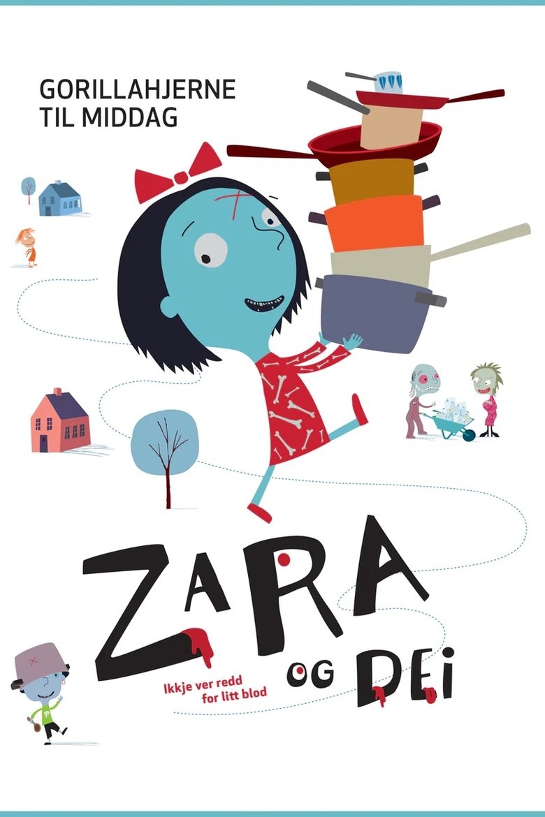 Zara og dei: Gorillahjerne til middag (2017)