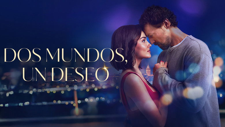 Dos mundos, un deseo (2025)