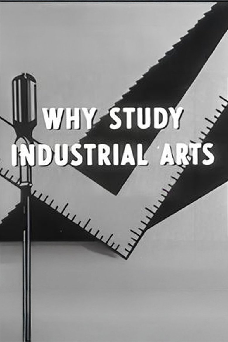 Why Study Industrial Arts (1956)