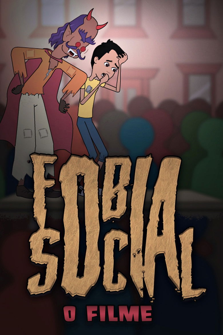 Fobia Social: O Filme (2020)