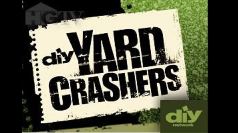 Yard Crashers